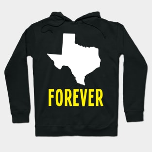 Texas forever Hoodie